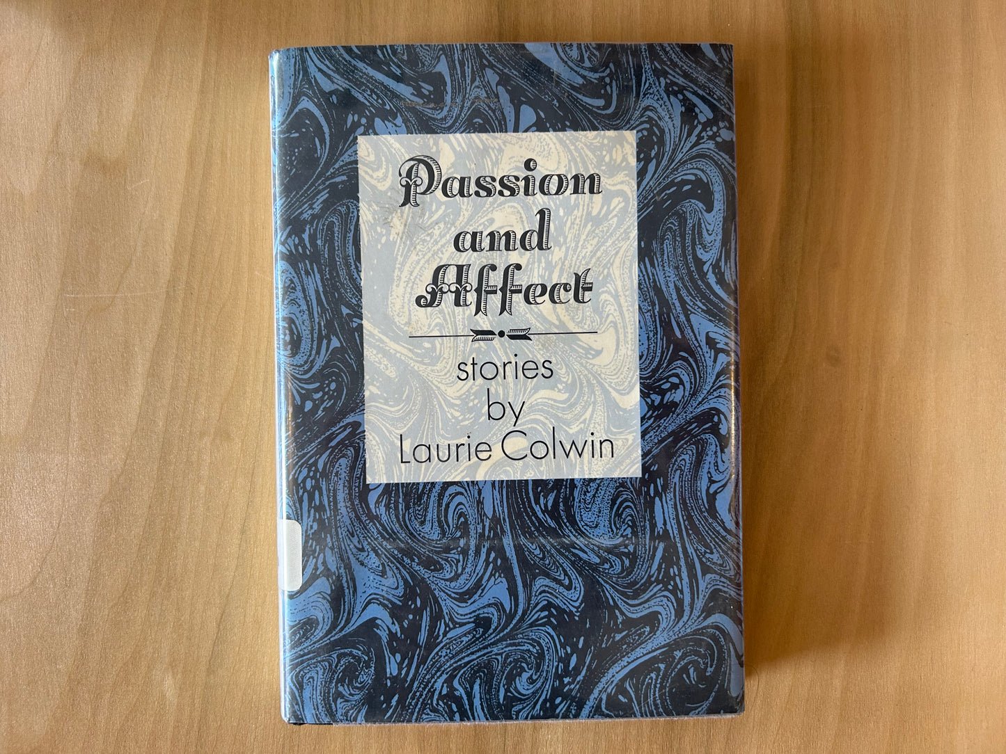 Passion & Affect: Stories by Laurie Colwin