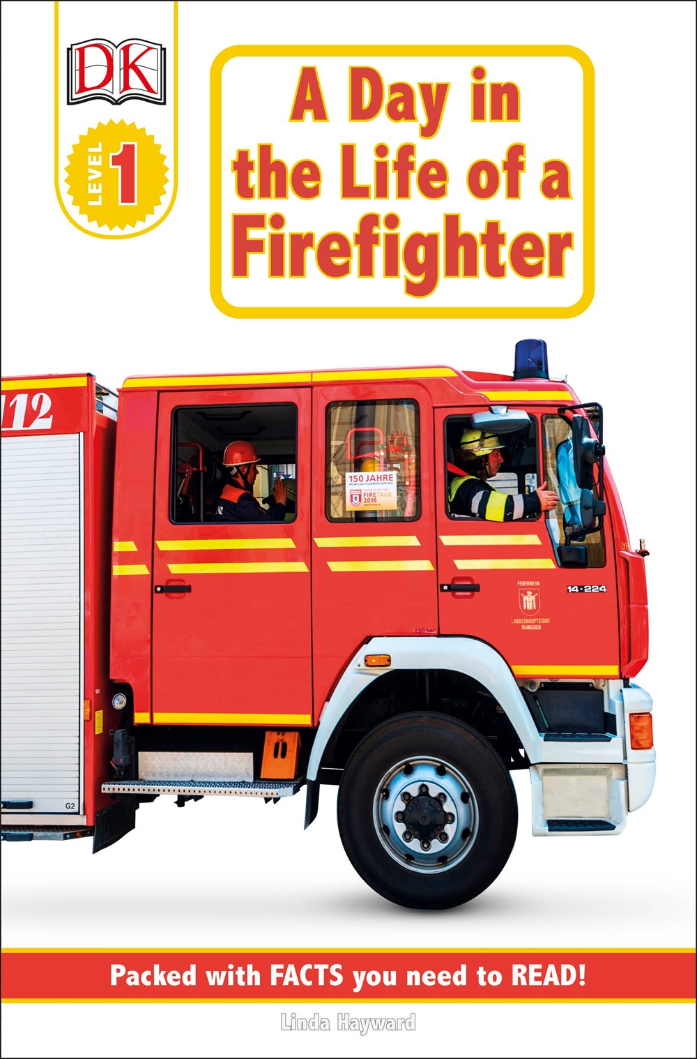 A Day in the Life of a Firefighter by Linda Hayward