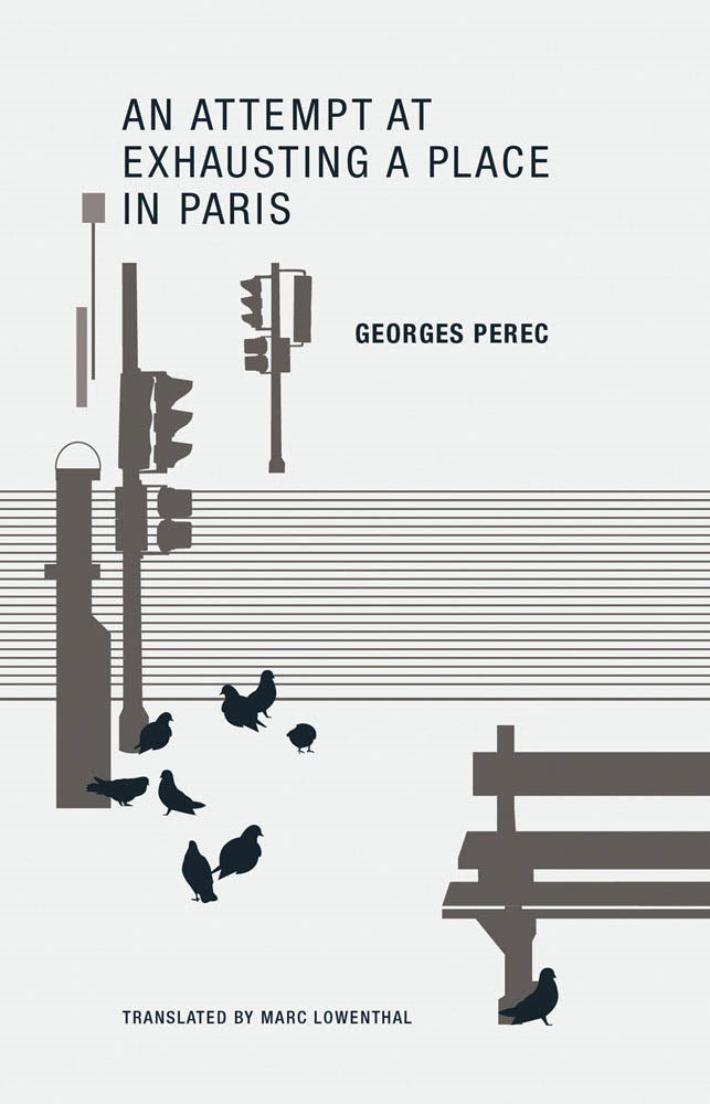 An Attempt at Exhausting a Place in Paris by Georges Perec (Translated by Marc Lowenthal)