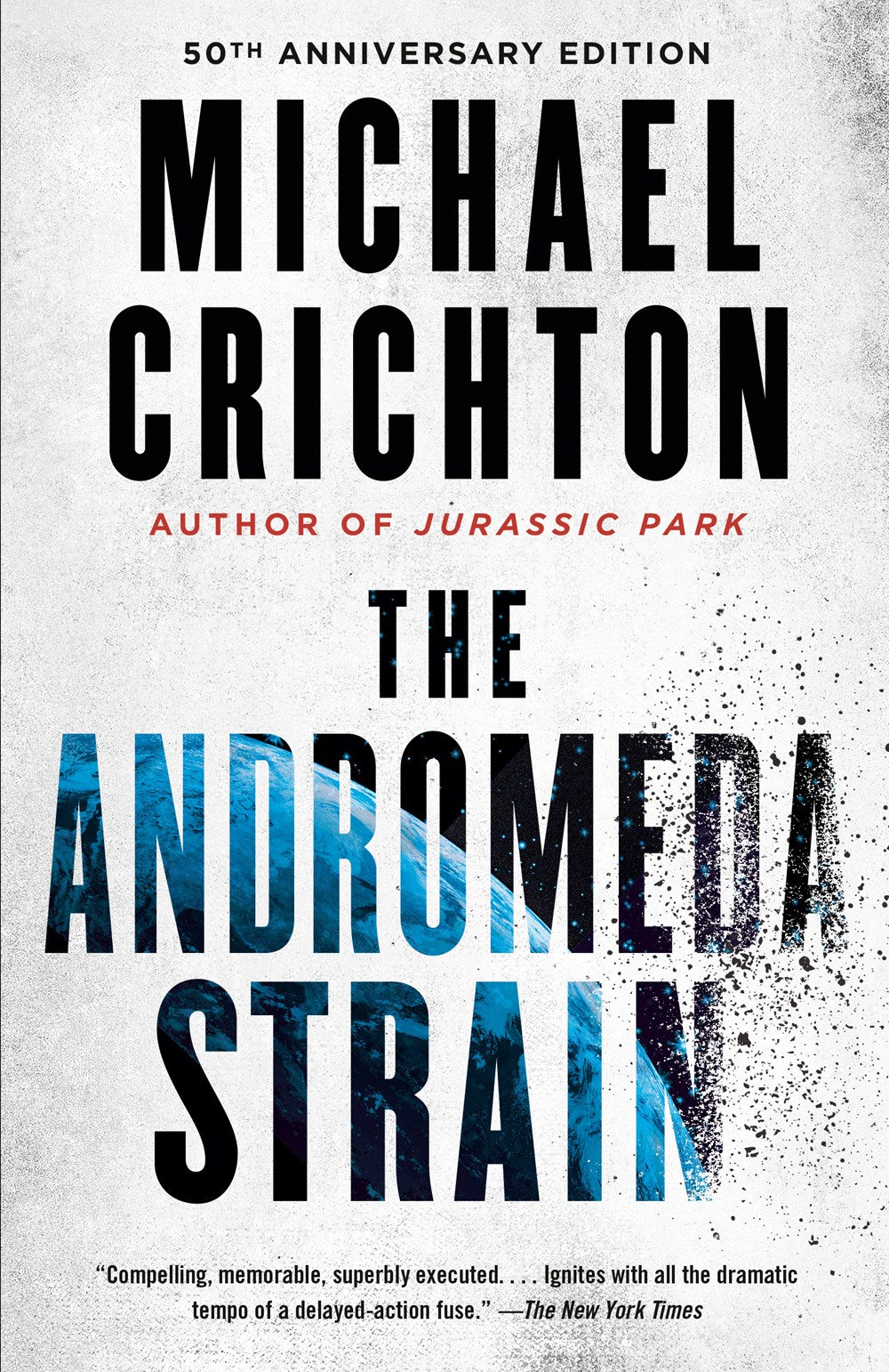 The Andromeda Strain by Michael Crichton