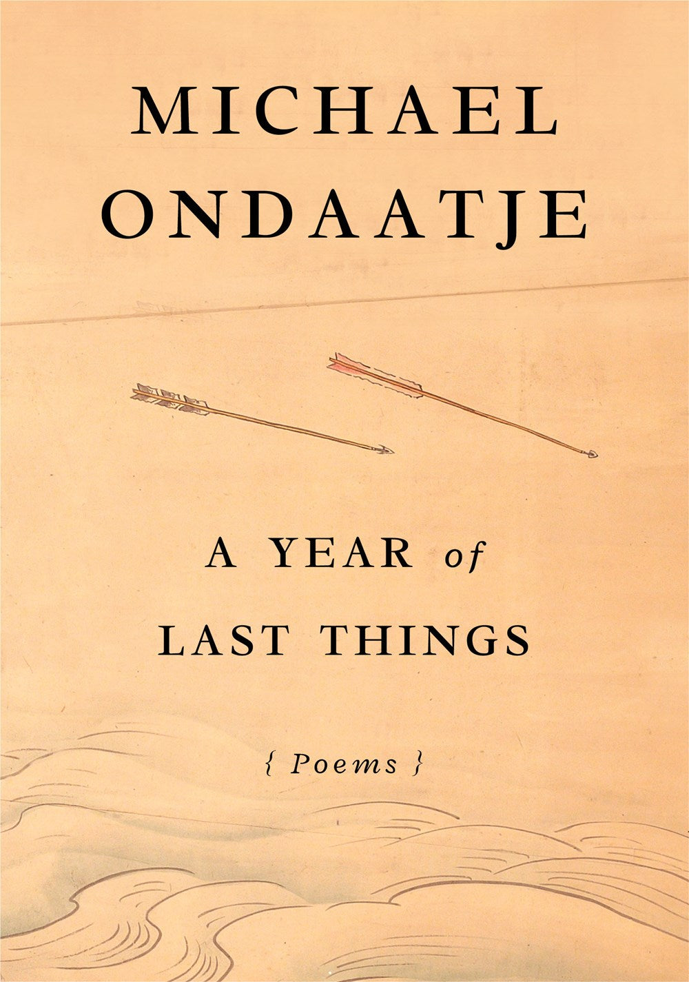 A Year of Last Things: Poems by Michael Ondaatje (3/19/24)