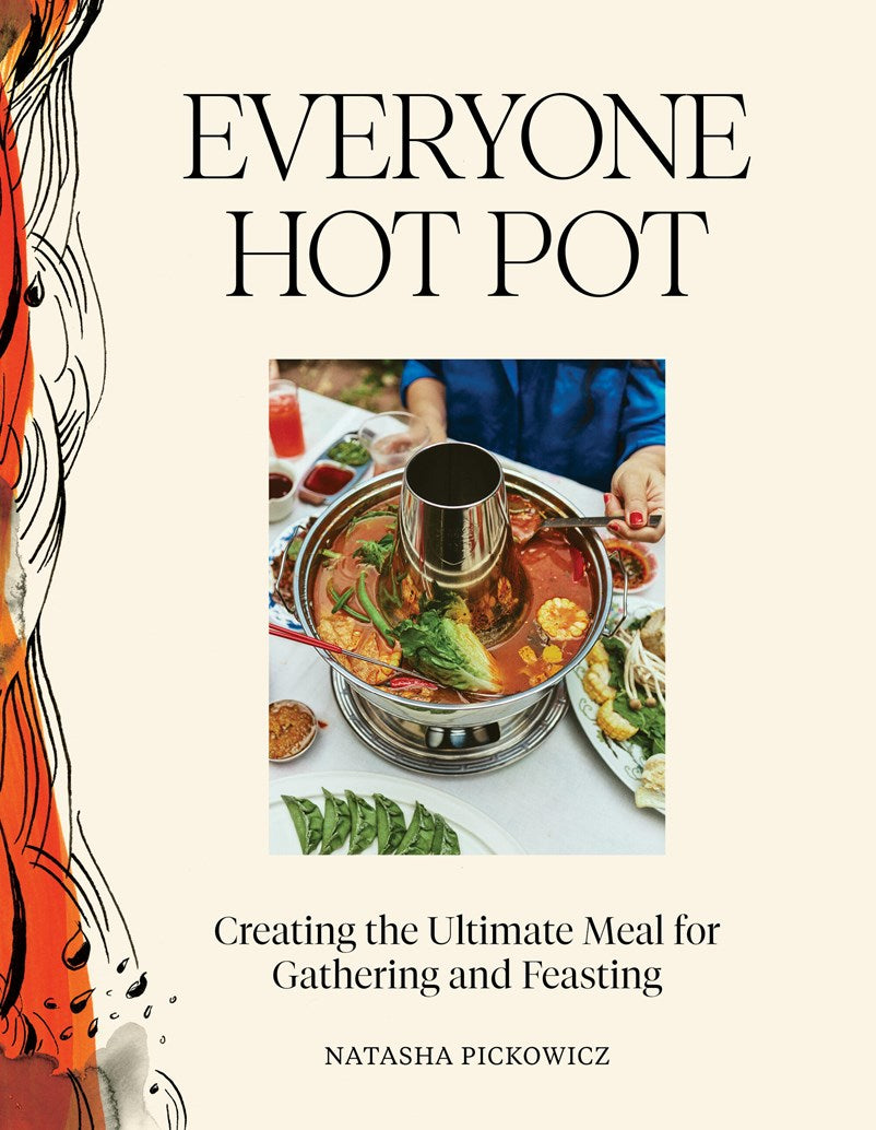 Everyone Hot Pot by Natasha Pickowicz (1/27/26)