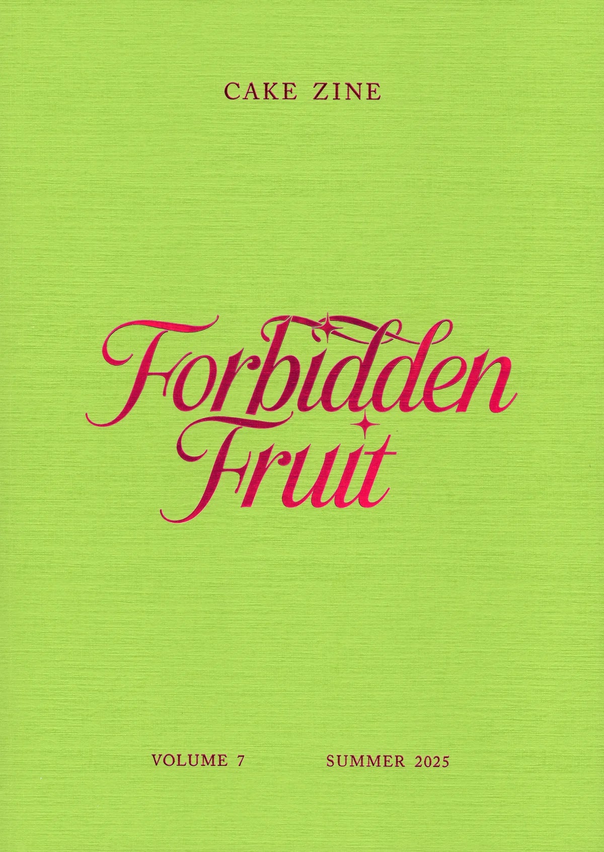Forbidden Fruit: Cake Zine, Issue 7
