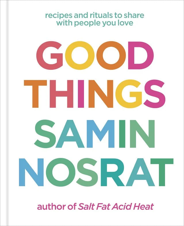 Good Things by Samin Nosrat (9/16/25)