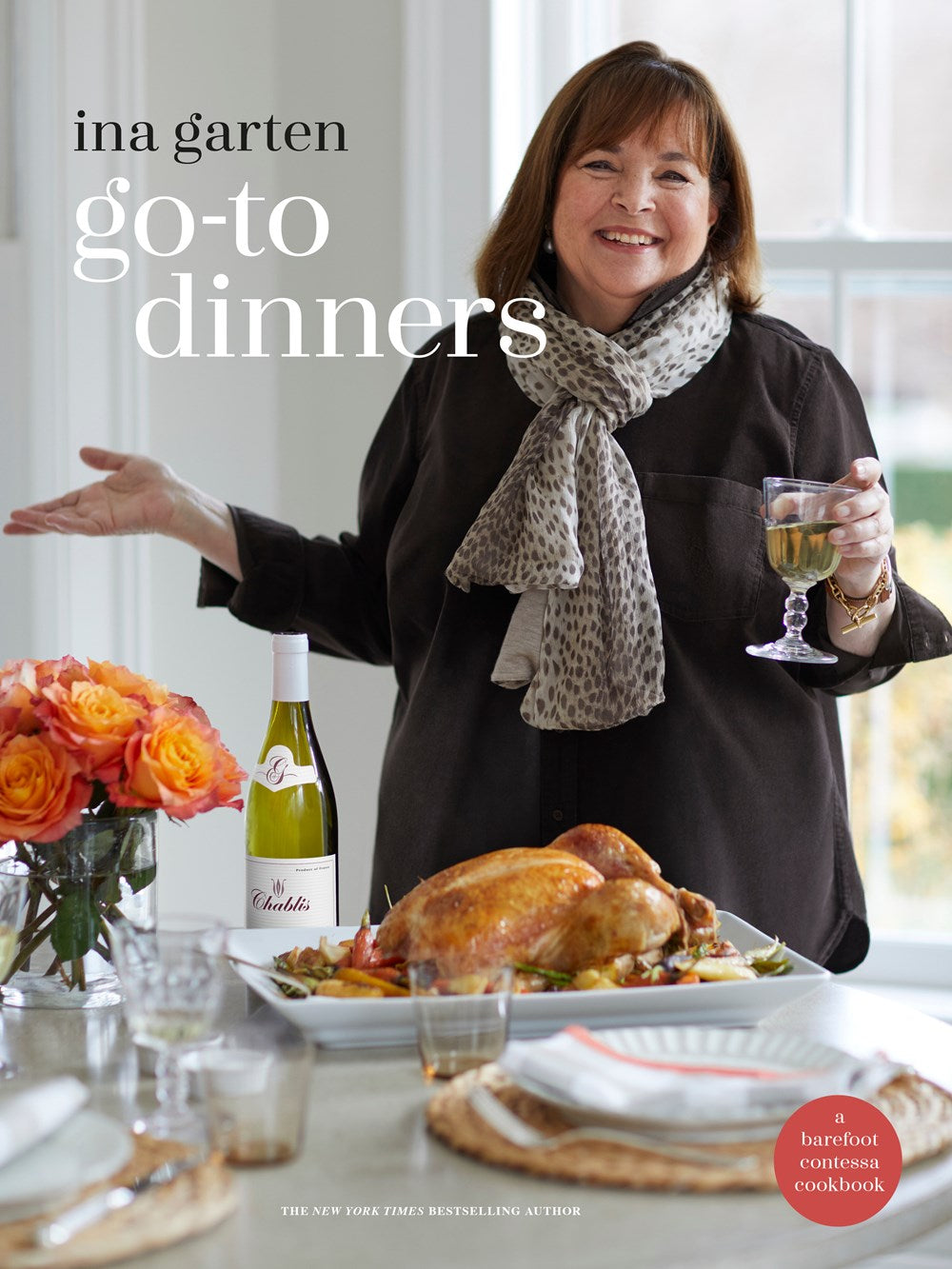 Go-To Dinners: A Barefoot Contessa Bookbook by Ina Garten