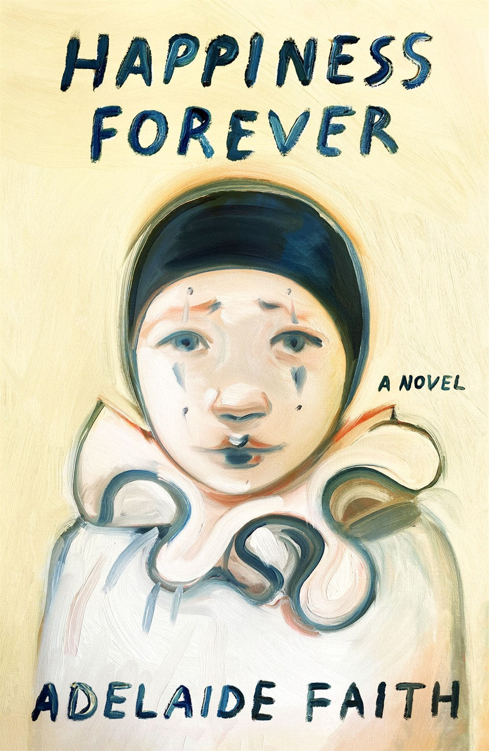 Happiness Forever: A Novel by Adelaide Faith (5/13/25)