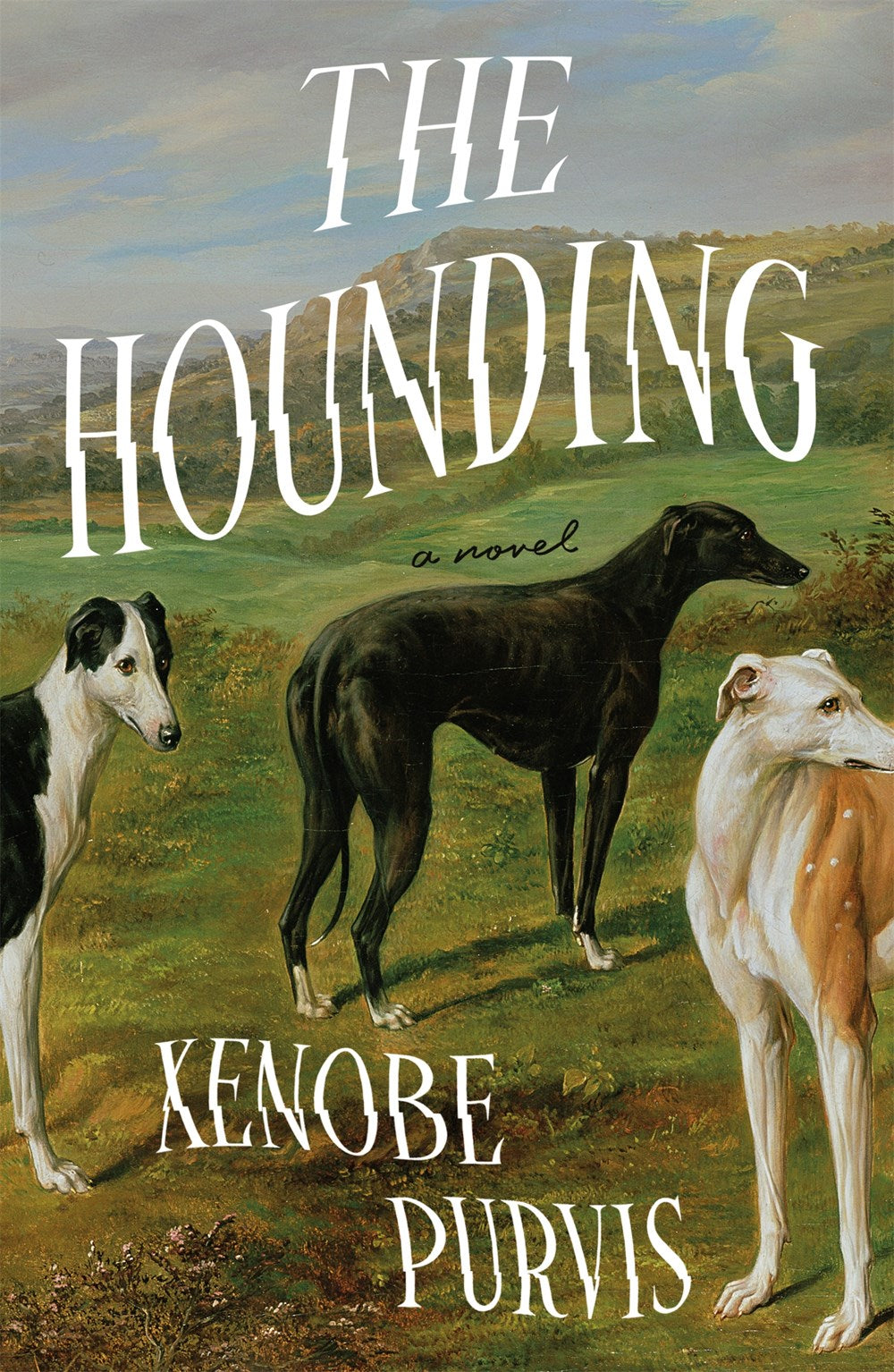 The Hounding: A Novel by Xenobe Purvis