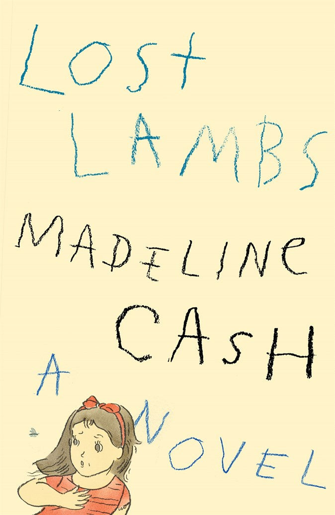 Lost Lambs: A Novel by Madeline Cash (1/13/26)