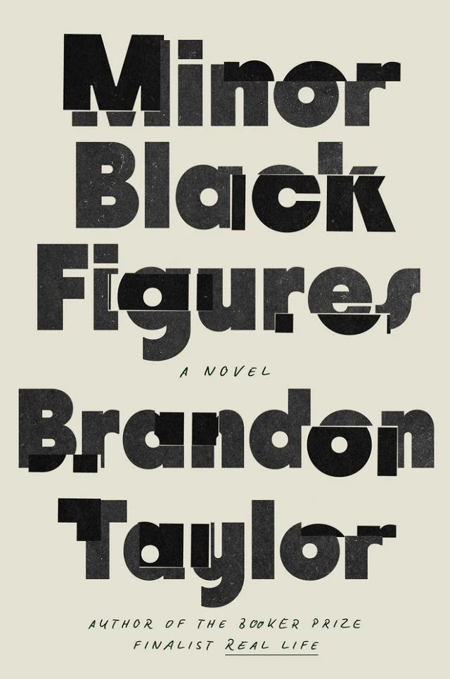 Minor Black Figures by Brandon Taylor (10/14/25)