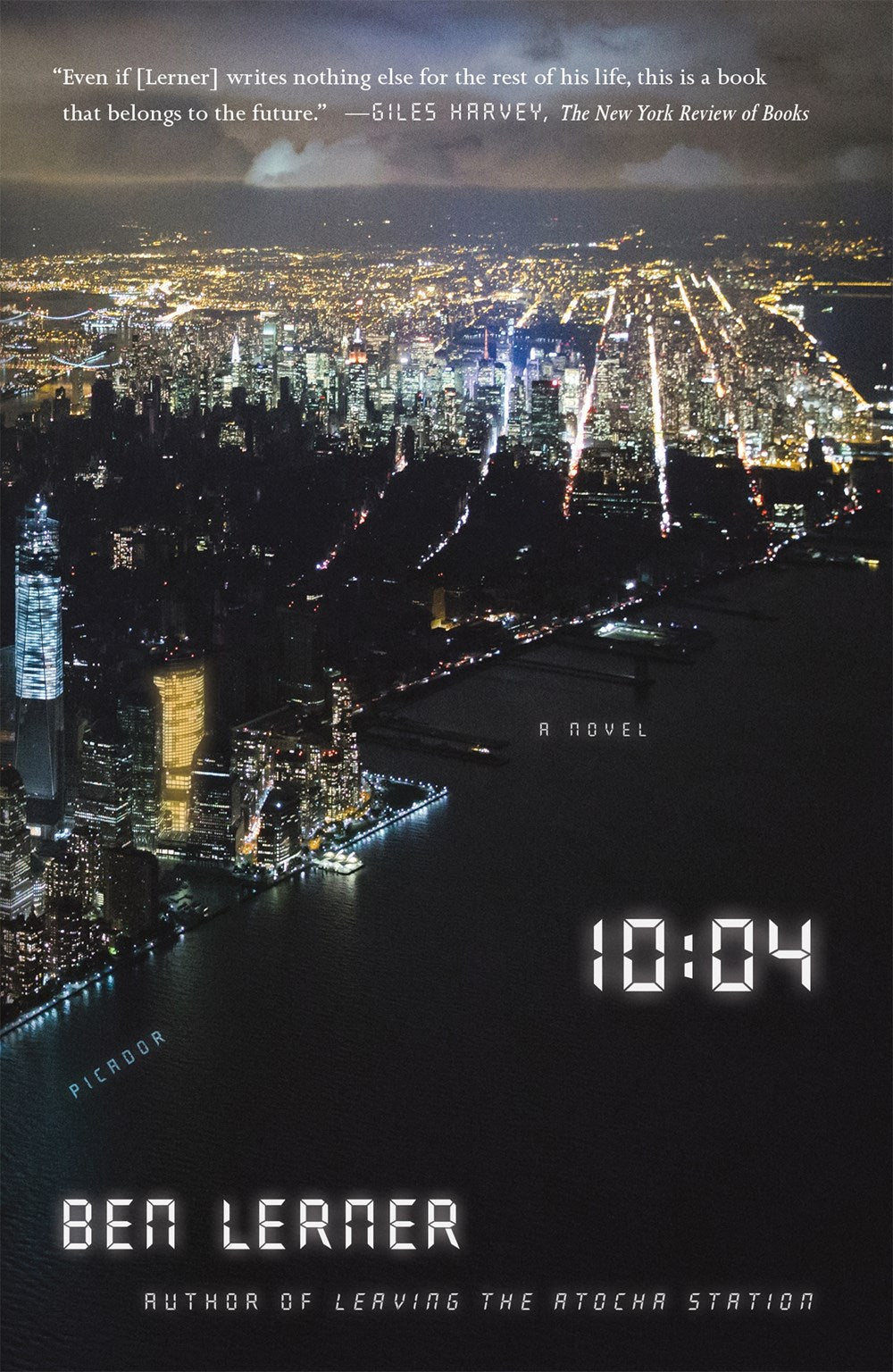 10:04: A Novel by Ben Lerner