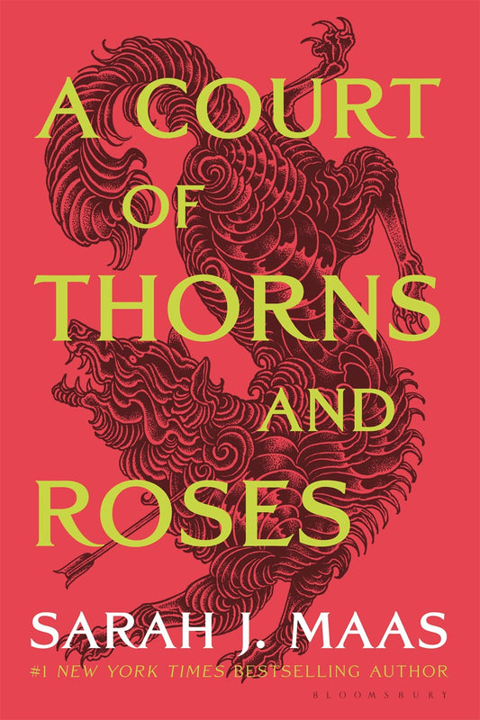 A Court of Thorns and Roses by Sarah J. Maas (ACOTAR, Book 1)