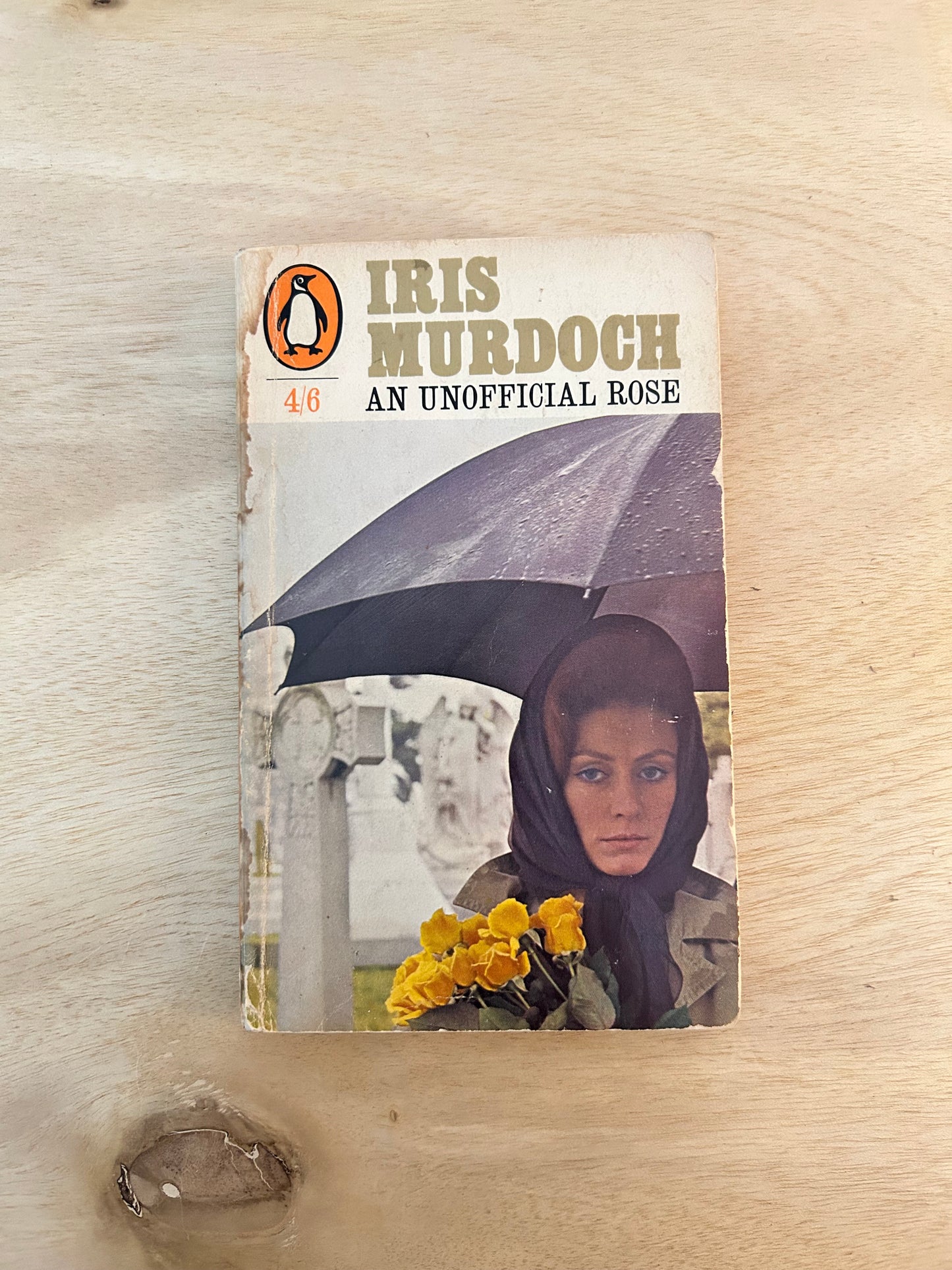 An Unofficial Rose by Iris Murdoch (A Used Penguin Classics Edition, 1966)