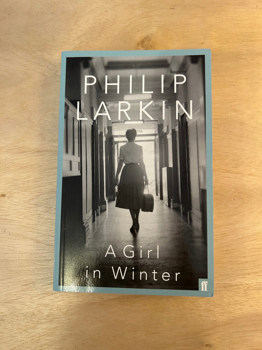 A Girl In Winter by Philip Larkin (A Used Faber & Faber Paperback)
