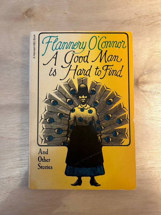 A Good Man Is Hard to Find and Other Stories by Flannery O'Connor (A Used Trade Paperback)