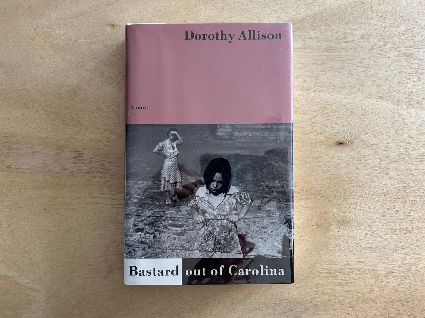 Bastard Out of Carolina by Dorothy Allison (First Edition)