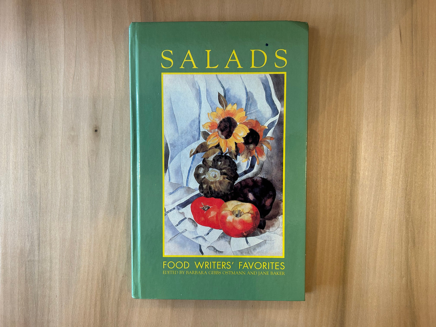 Salads: Food Writers’ Favorites, Edited by Barbara Gibbs Ostmann & Jane Baker