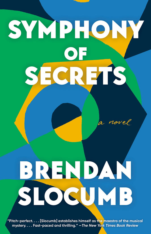 Symphony of Secrets: A Novel by Brendan Slocumb (1/23/24)