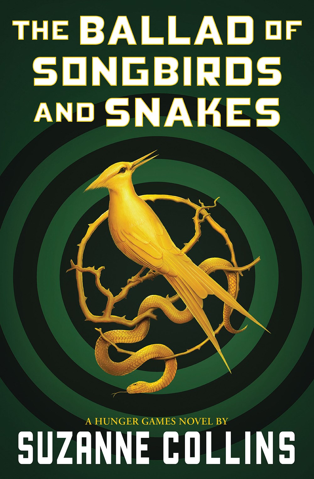 A Ballad of Songbirds and Snakes: A Hunger Games Novel by Suzanne Collins