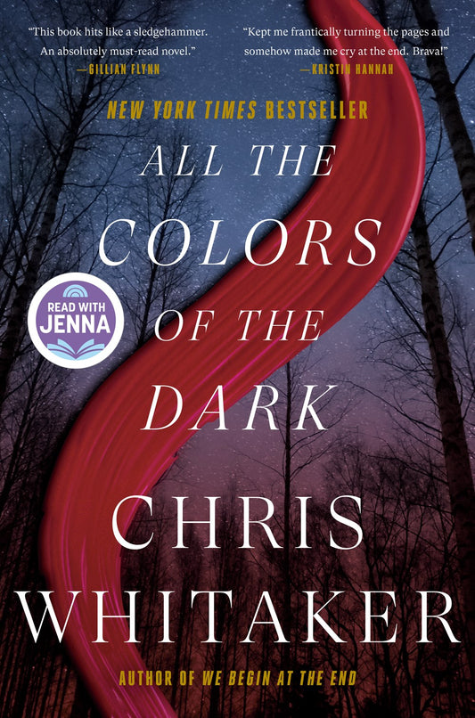 All the Colors of the Dark: A Novel by Chris Whitaker