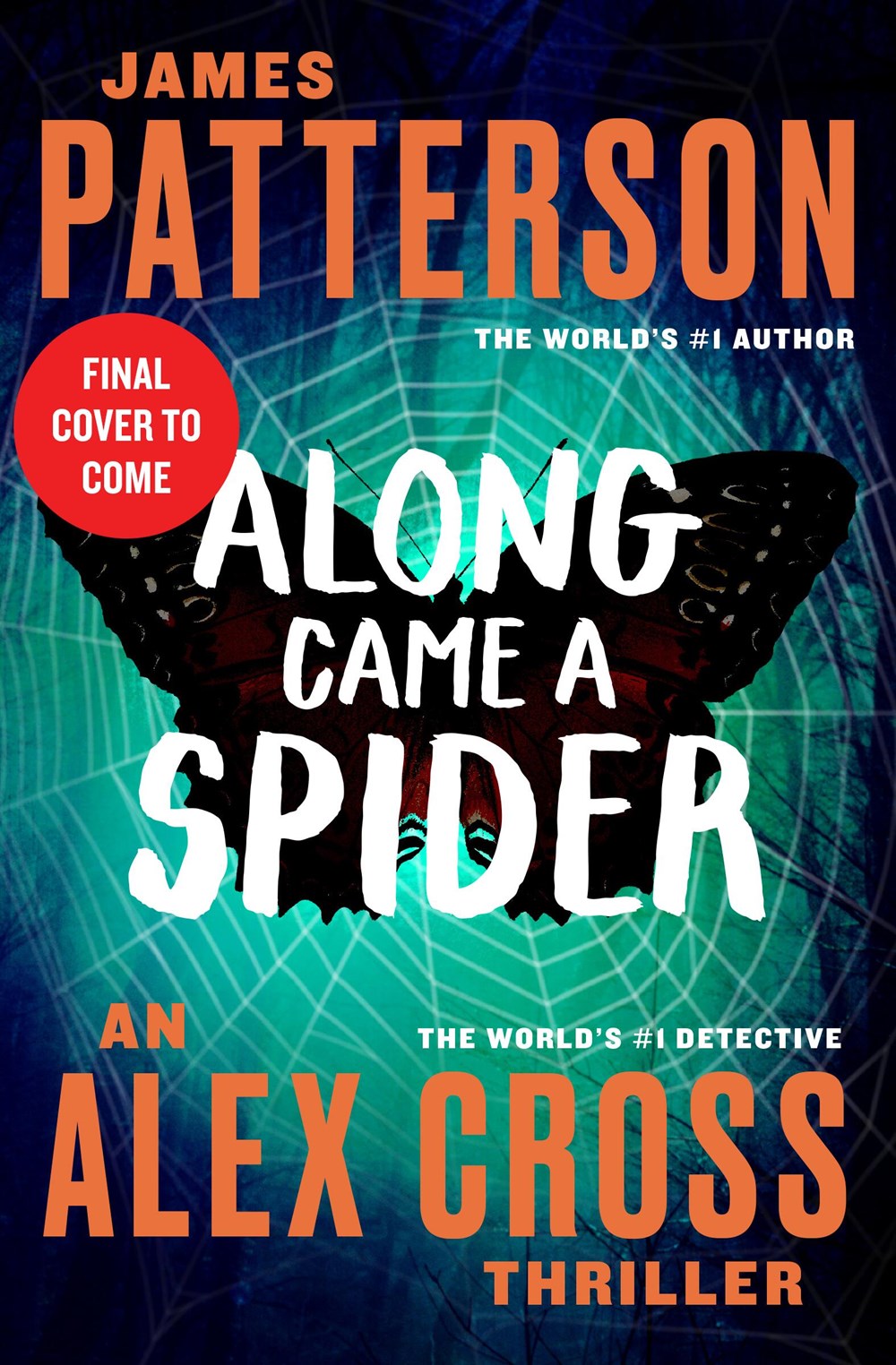 Along Came A Spider: An Alex Cross Thriller by James Patterson
