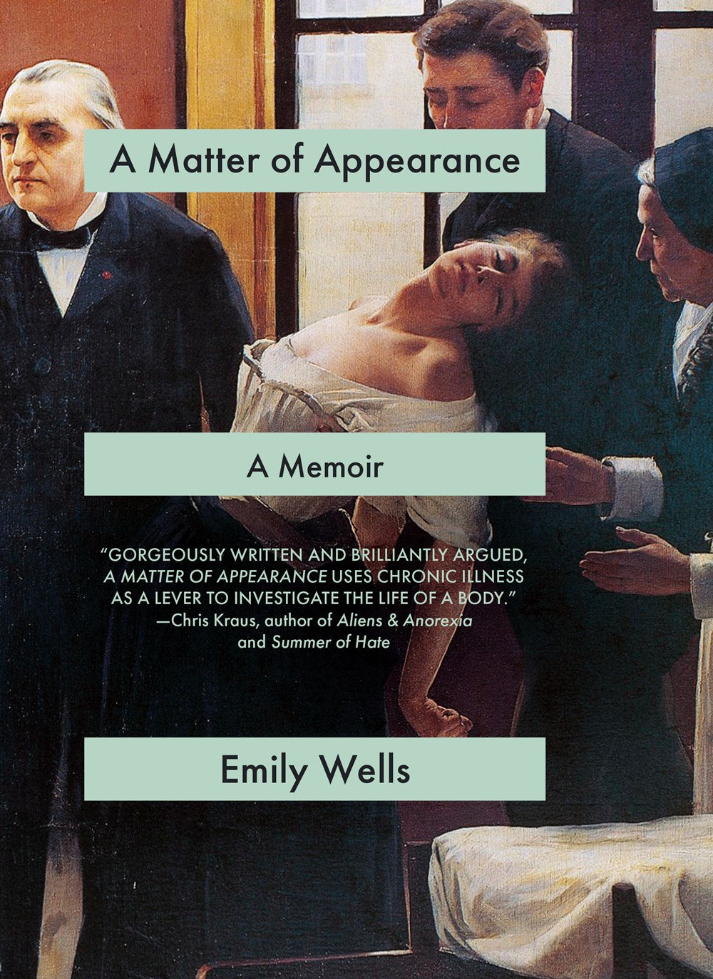 A Matter of Appearance: A Memoir by Emily Wells