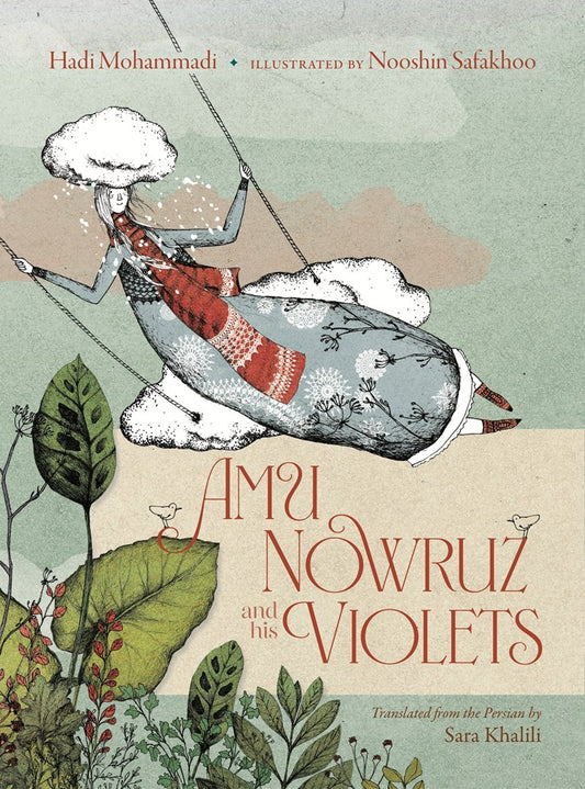 Amu Nowruz and His Violets by Hadi Mohammadi (10/15/25)