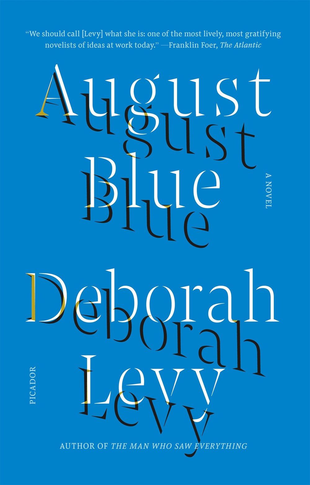 August Blue: A Novel by Deborah Levy (6/6/23)