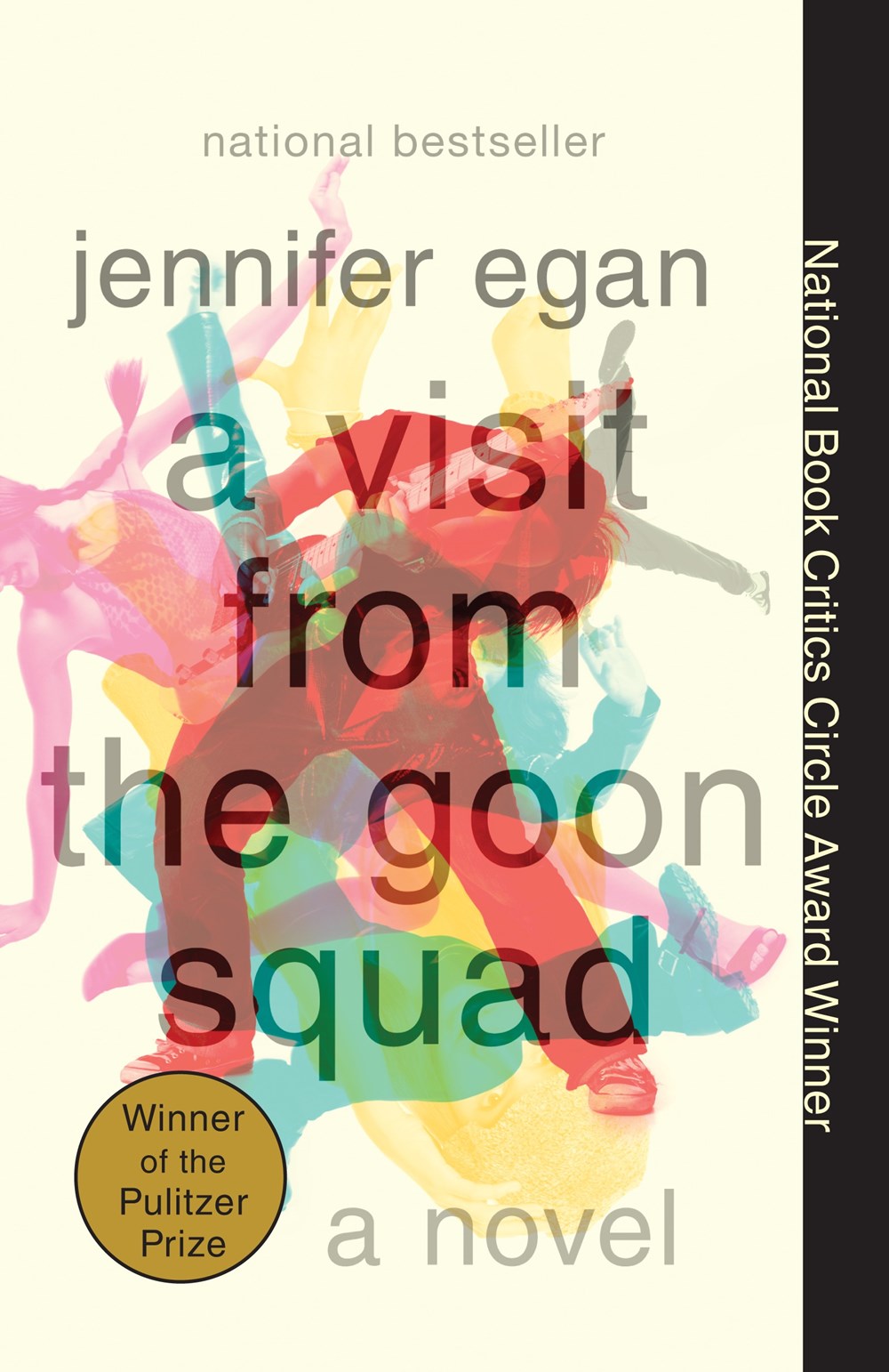 A Visit from the Goon Squad: A Novel by Jennifer Egan