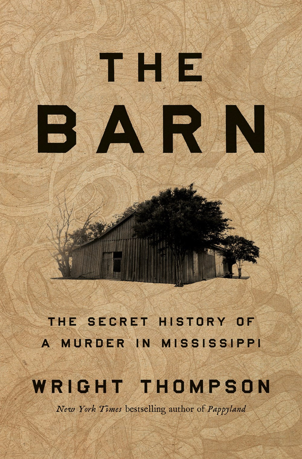 The Barn: The Secret History of a Murder in Mississippi by Wright Thompson (9/24/24)