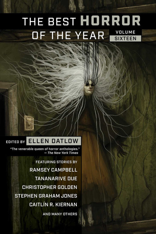 The Best Horror of the Year, Vol. 16, Edited by Ellen Datlow (11/26/24)