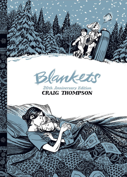Blankets by Craig Thompson (20th Anniversary Edition)