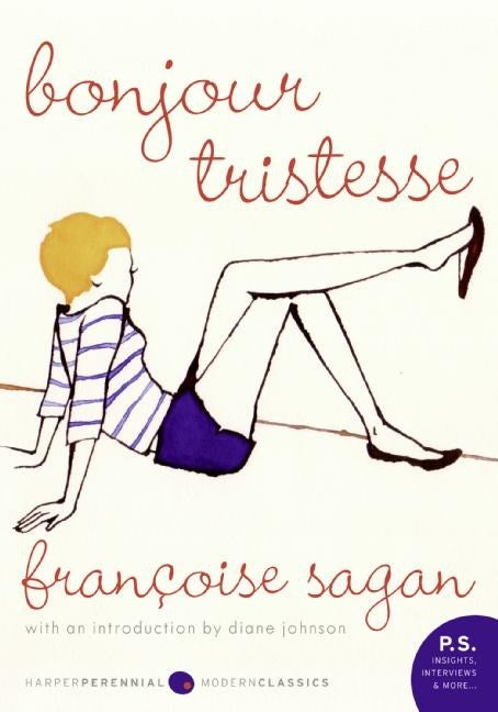 Bonjour Tristesse: A Novel by Françoise Sagan