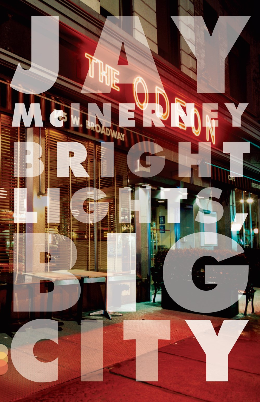 Bright Lights, Big City: A Novel by Jay McInerney