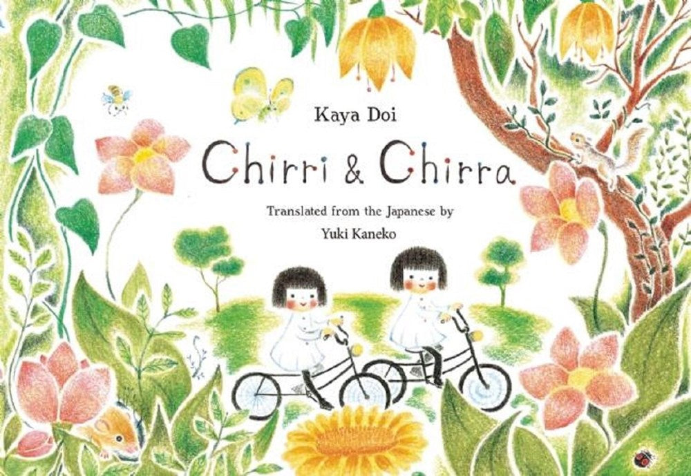 Chirri & Chirra by Kaya Doi, Translated by Yuki Kaneko