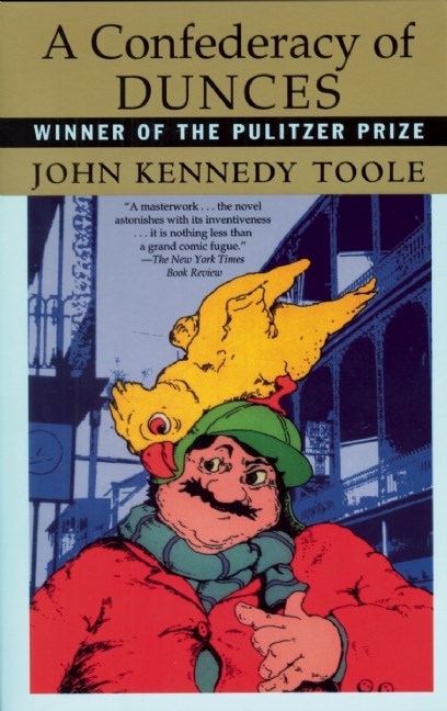 A Confederacy of Dunces by John Kennedy Toole (Anniversary Edition)