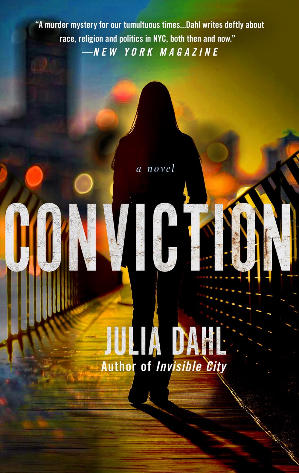 Conviction: A Novel by Julia Dahl (The Rebekah Roberts Series, Book 3)