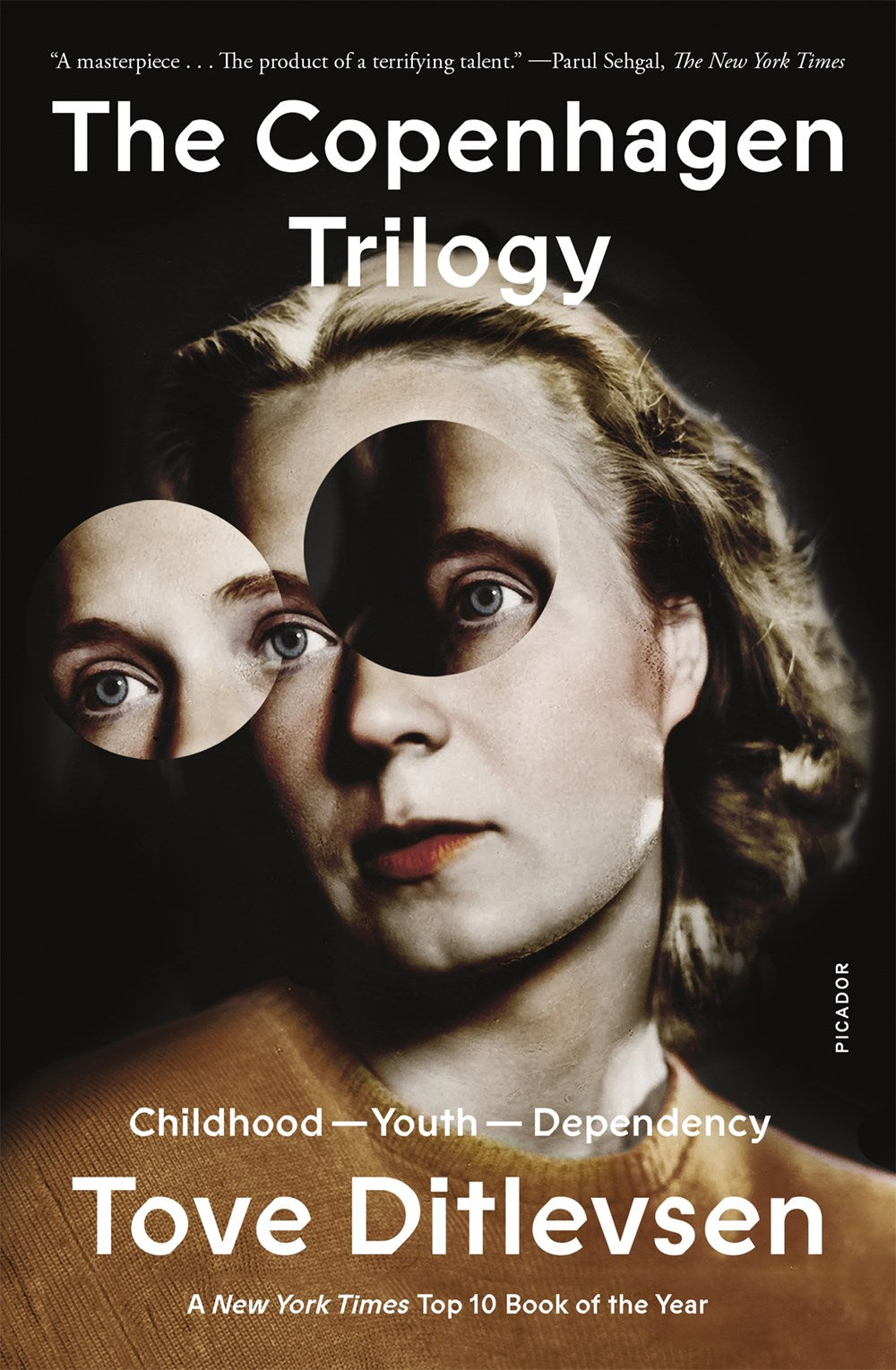The Copenhagen Trilogy: Childhood, Youth, Dependency by Tove Ditlevsen (Translated by Tiina Nunnally)