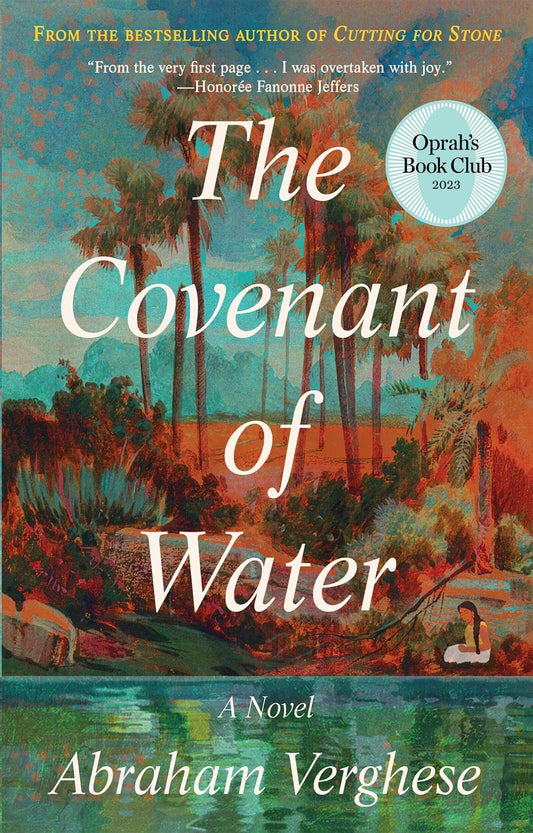 The Covenant of Water: A Novel by Abraham Verghese