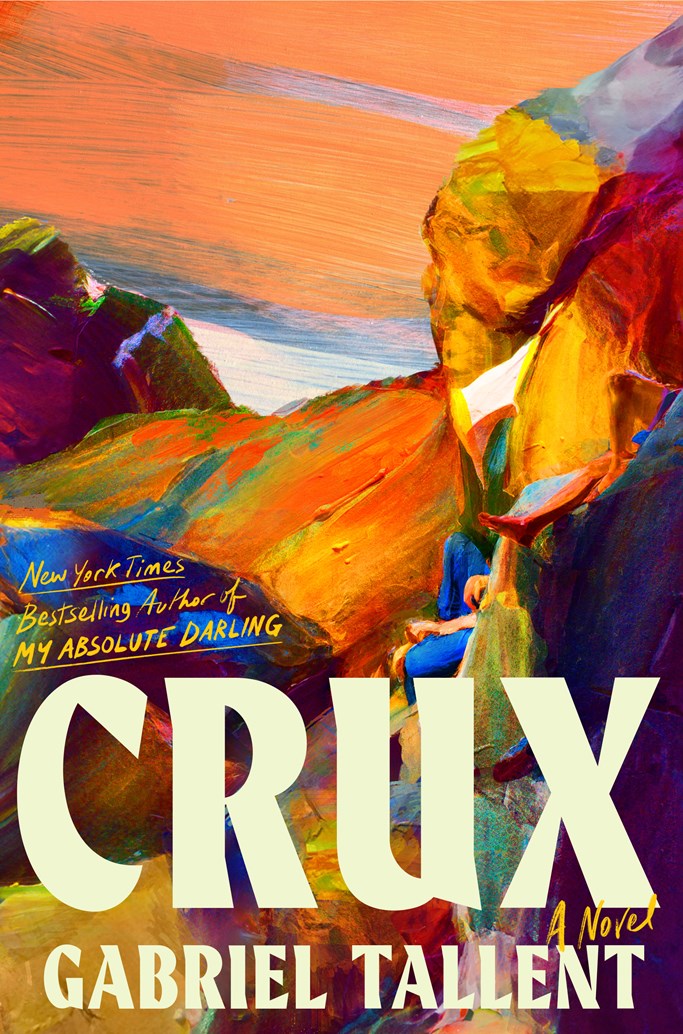 Crux: A Novel by Gabriel Tallent (1/20/26)