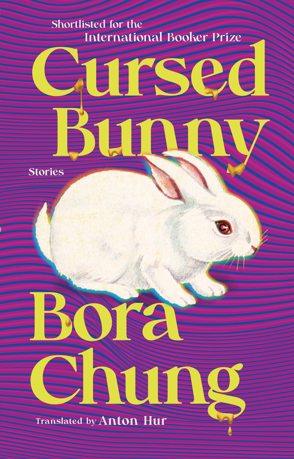 Cursed Bunny: Stories by Bora Chung