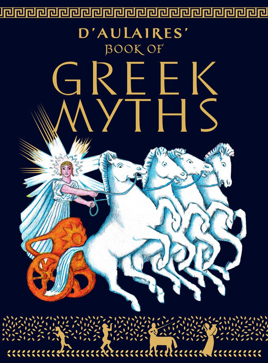 D'Aulaire's Book of Greek Myths by Edgar Parin D'Aulaire and Ingri D'Aulaire
