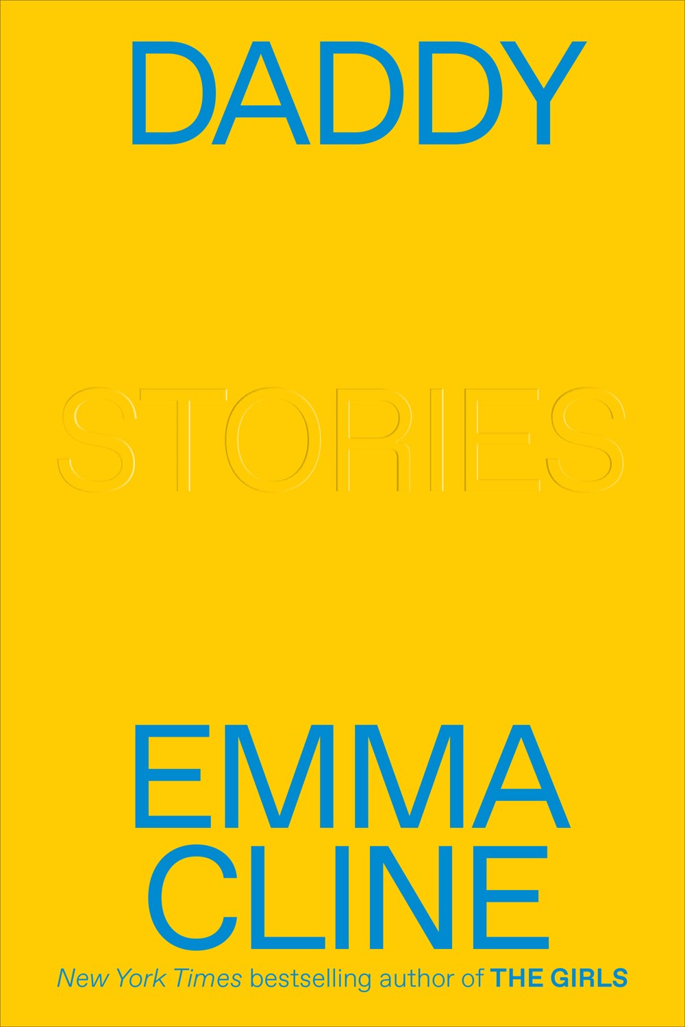 Daddy: Stories by Emma Cline
