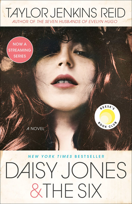 Daisy Jones & The Six: A Novel by Taylor Jenkins Reid