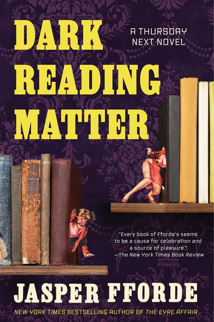 Dark Reading Matter by Jasper Fforde (10/6/26)
