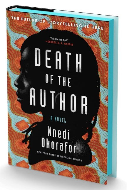 Death of the Author: A Novel by Nnedi Okorafor (1/14/25) (Deluxe Limited Edition)