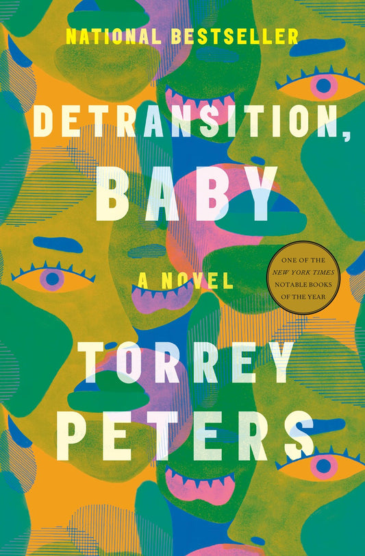 Detransition, Baby: A Novel by Torrey Peters