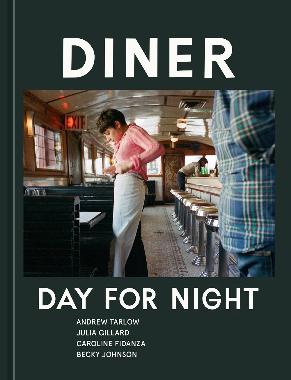 Diner: Day for Night by Andrew Tarlow (9/26/23)