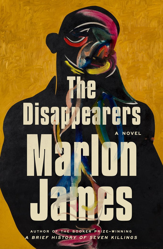 The Disappearers: A Novel by Marlon James (9/1/26)
