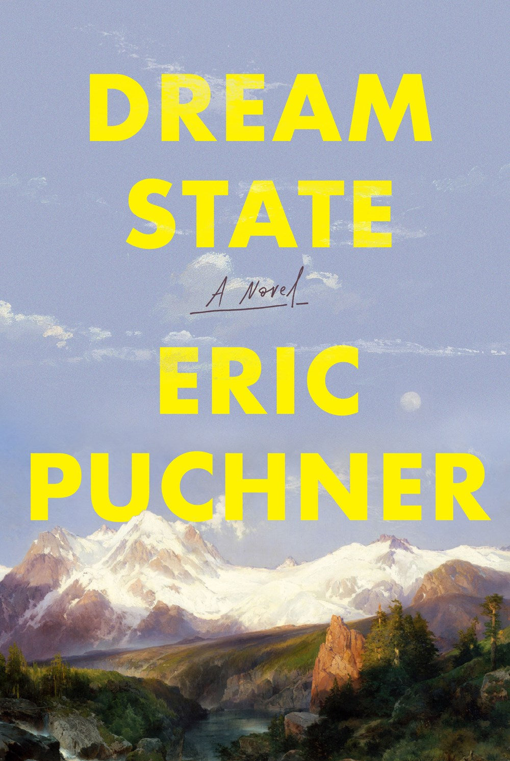 Dream State: A Novel by Eric Puchner (4/8/25)