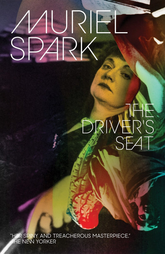 The Driver's Seat by Muriel Spark